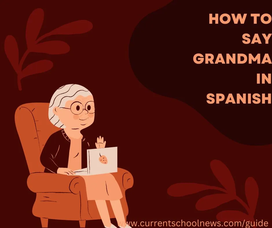 how-to-say-grandma-in-spanish-csn-lingo-guide