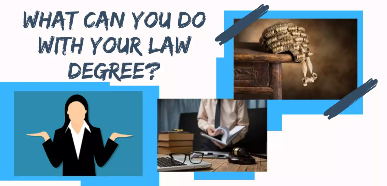 What can you Do with a Law Degree?
