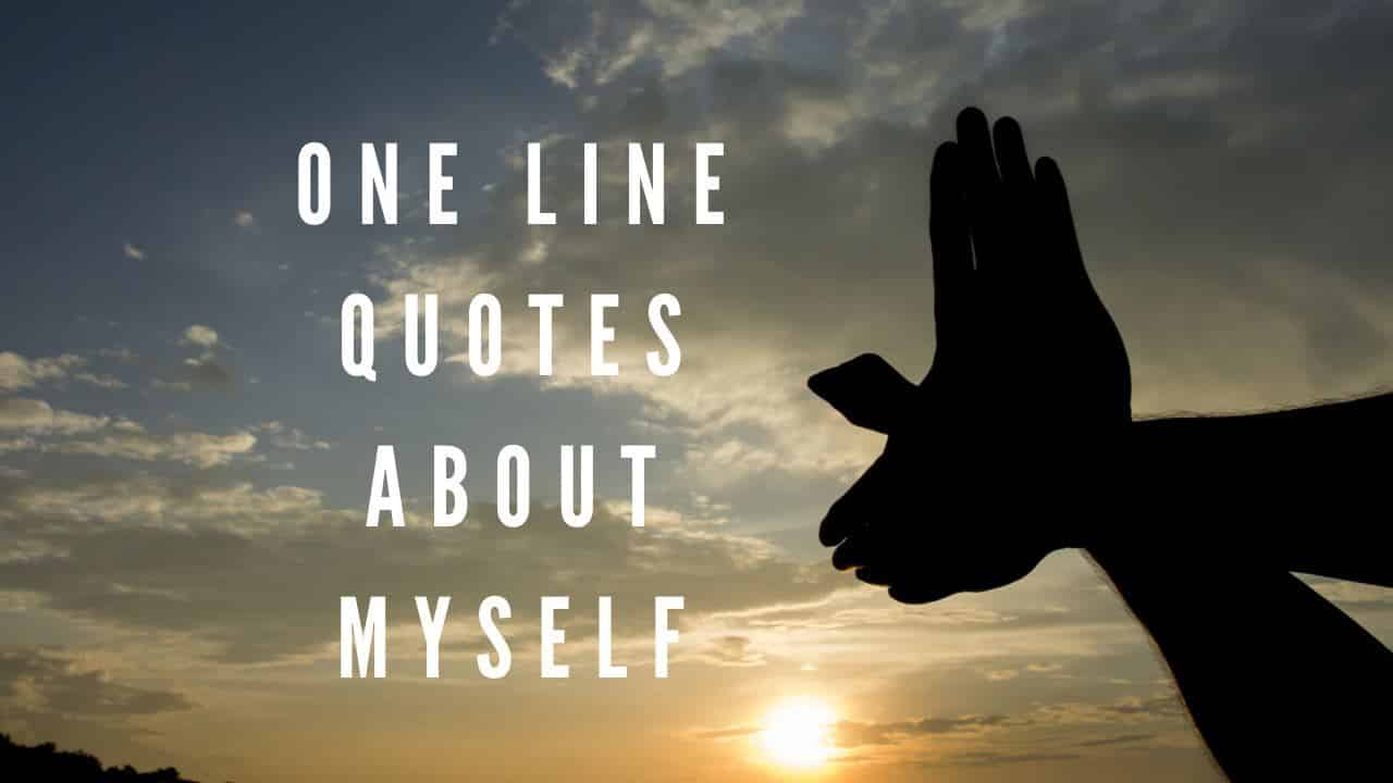 Inspirational One Line Quotes that will Definitely Make Your Day